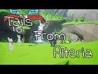 Preview thumbnail for Tails From Alteria Kickstarter Trailer